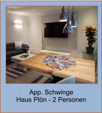App. Schwinge  Haus Plön - 2 Personen